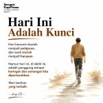 Hari Ini Adalah Kunci