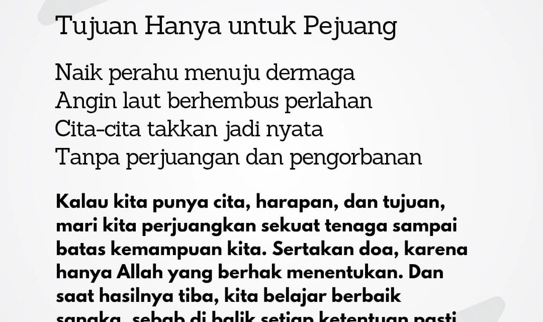 Tujuan Hanya untuk Pejuang