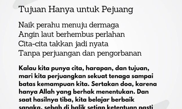 Tujuan Hanya untuk Pejuang