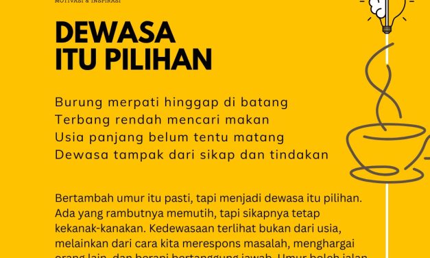 Dewasa itu Pilihan