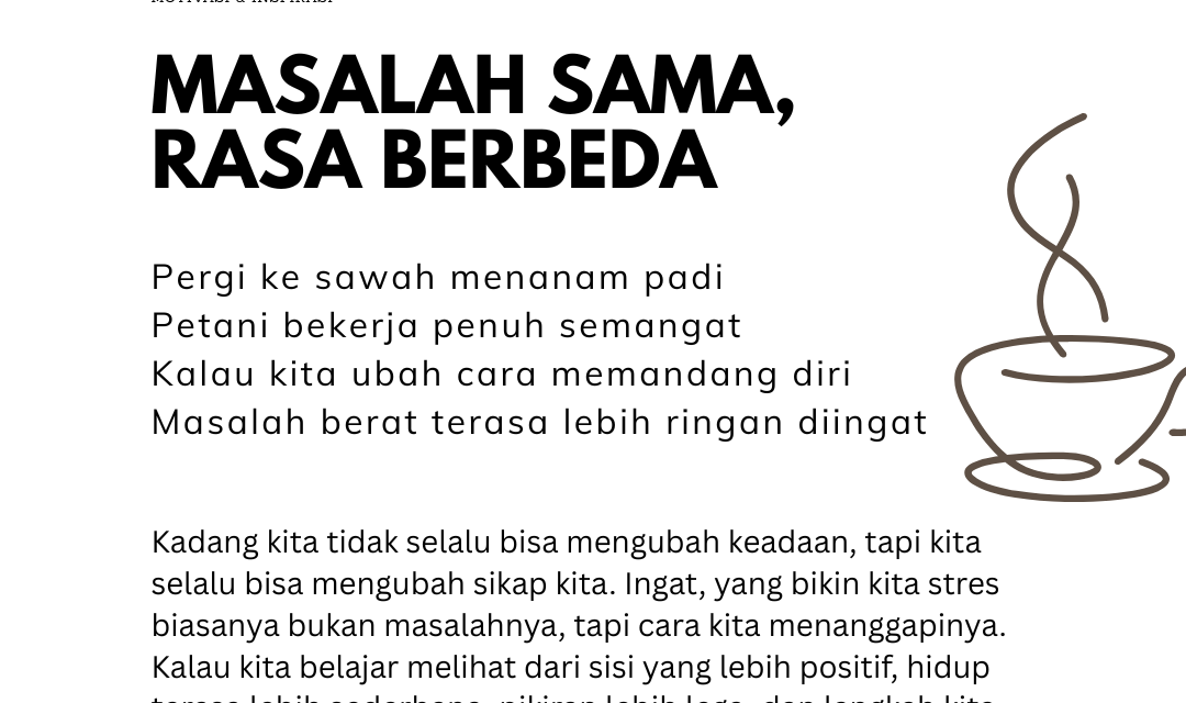 Masalah Sama, Rasa Berbeda